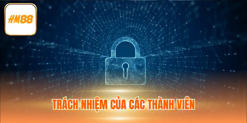 Trách nhiệm của các thành viên